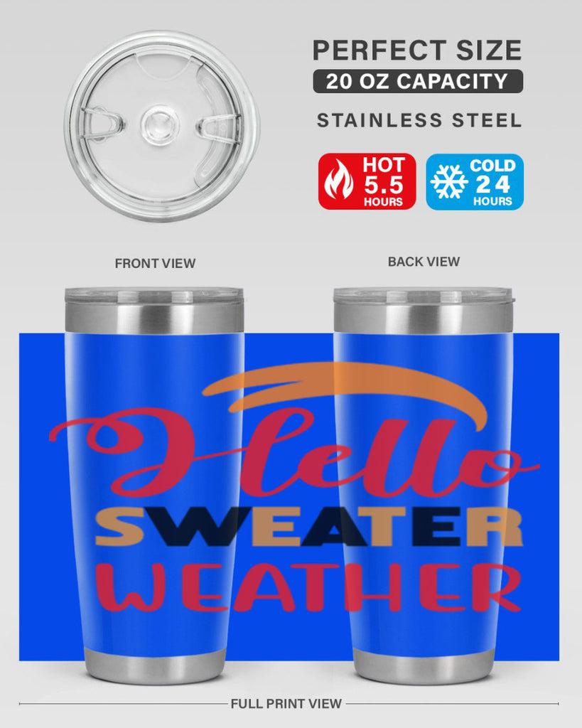 HelloSweaterWeather 301#- fall- Tumbler