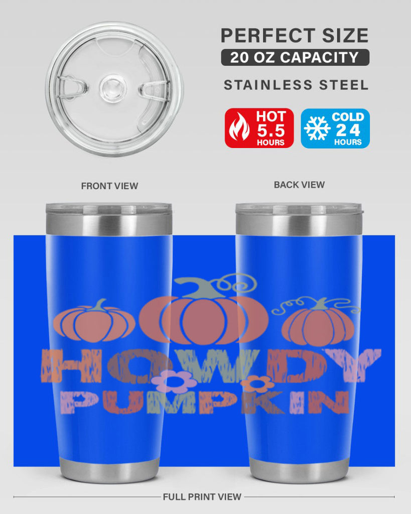 Howdy Pumpkin 321#- fall- Tumbler
