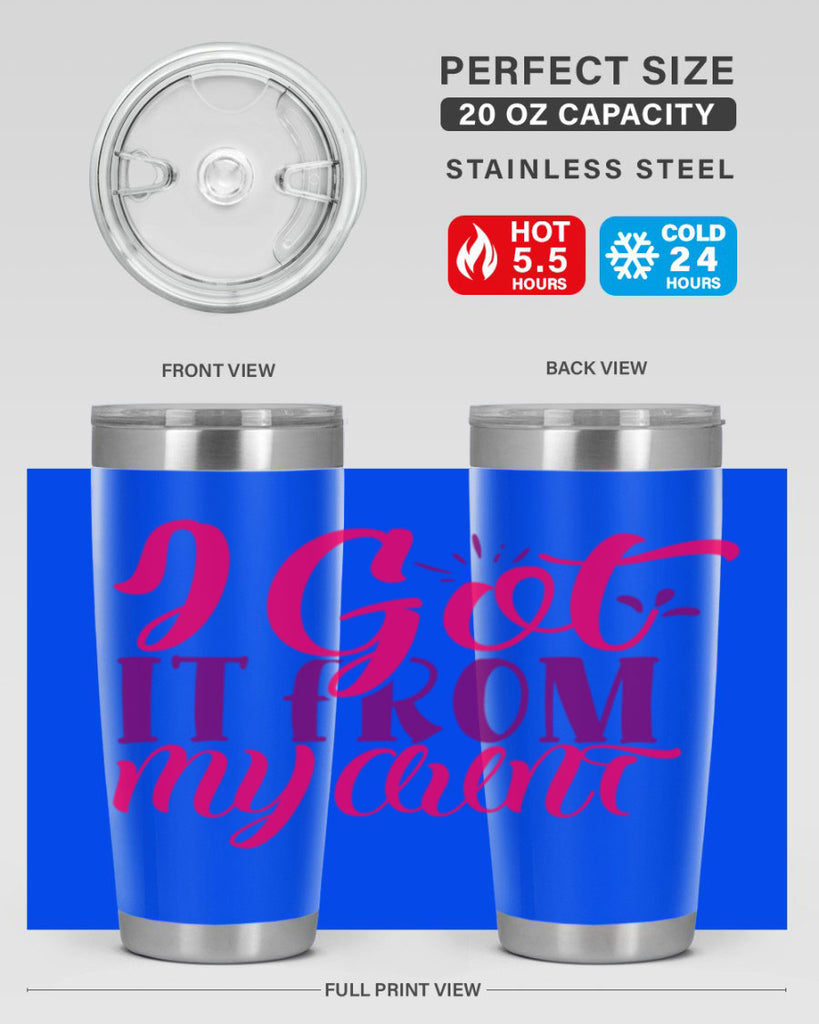 I Got It From My Aunt Style 256#- baby- tumbler