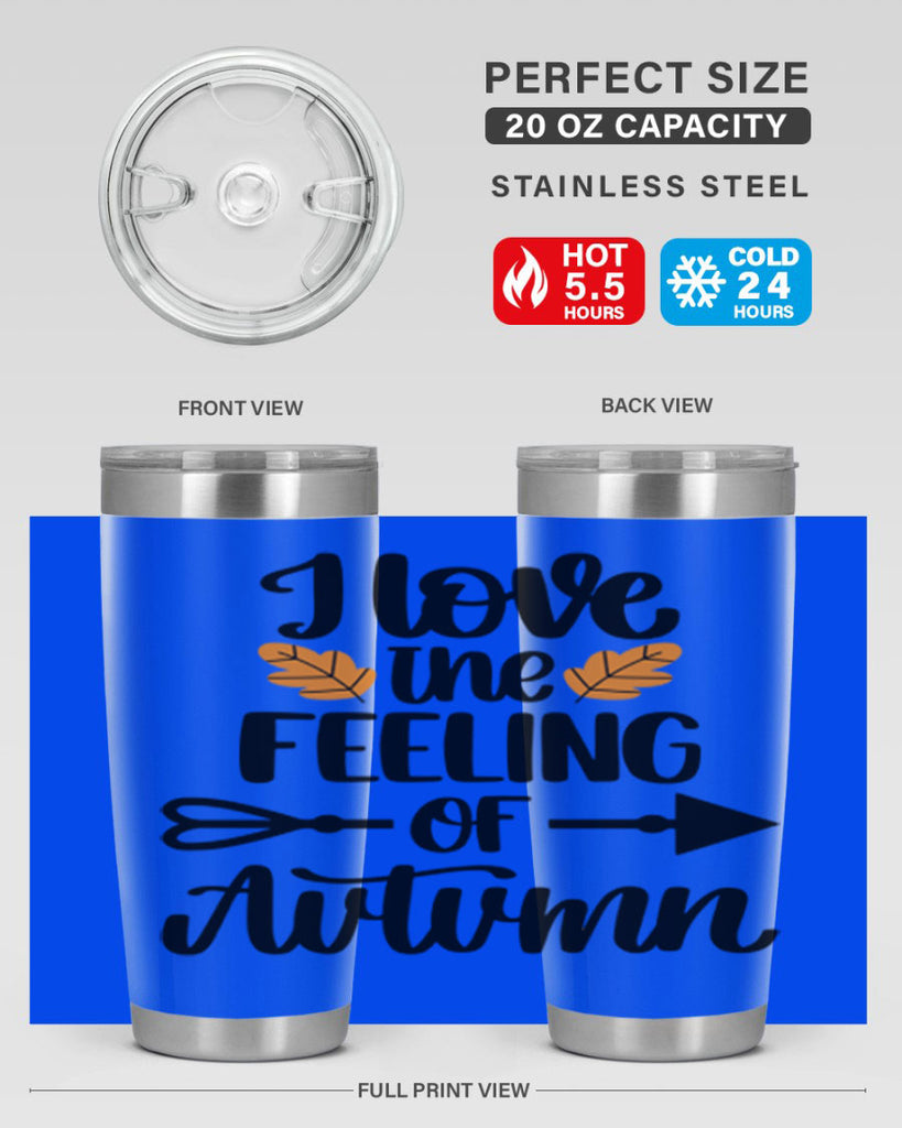 I Love The Feeling Of Autumn 499#- fall- Tumbler