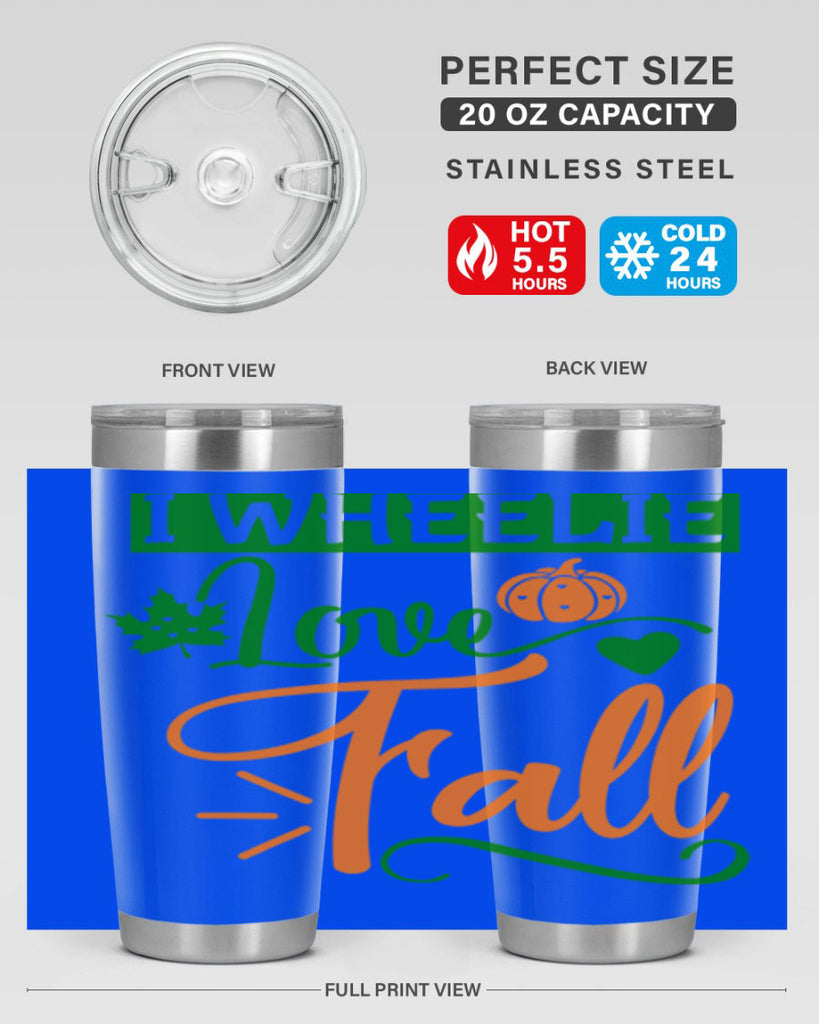I Wheelie Love Fall 341#- fall- Tumbler