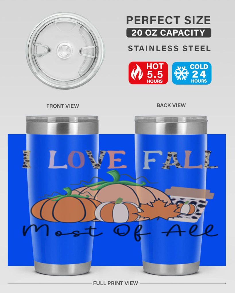 I love fall most of all 326#- fall- Tumbler