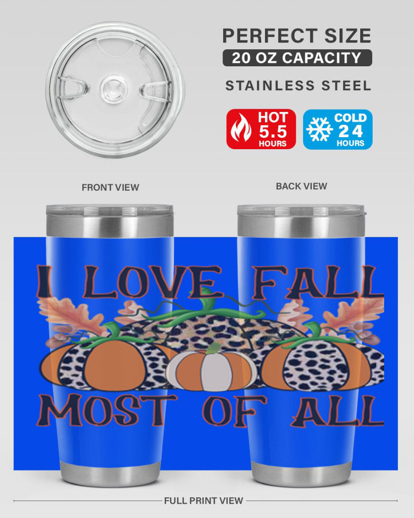 I love fall most of all 333#- fall- Tumbler