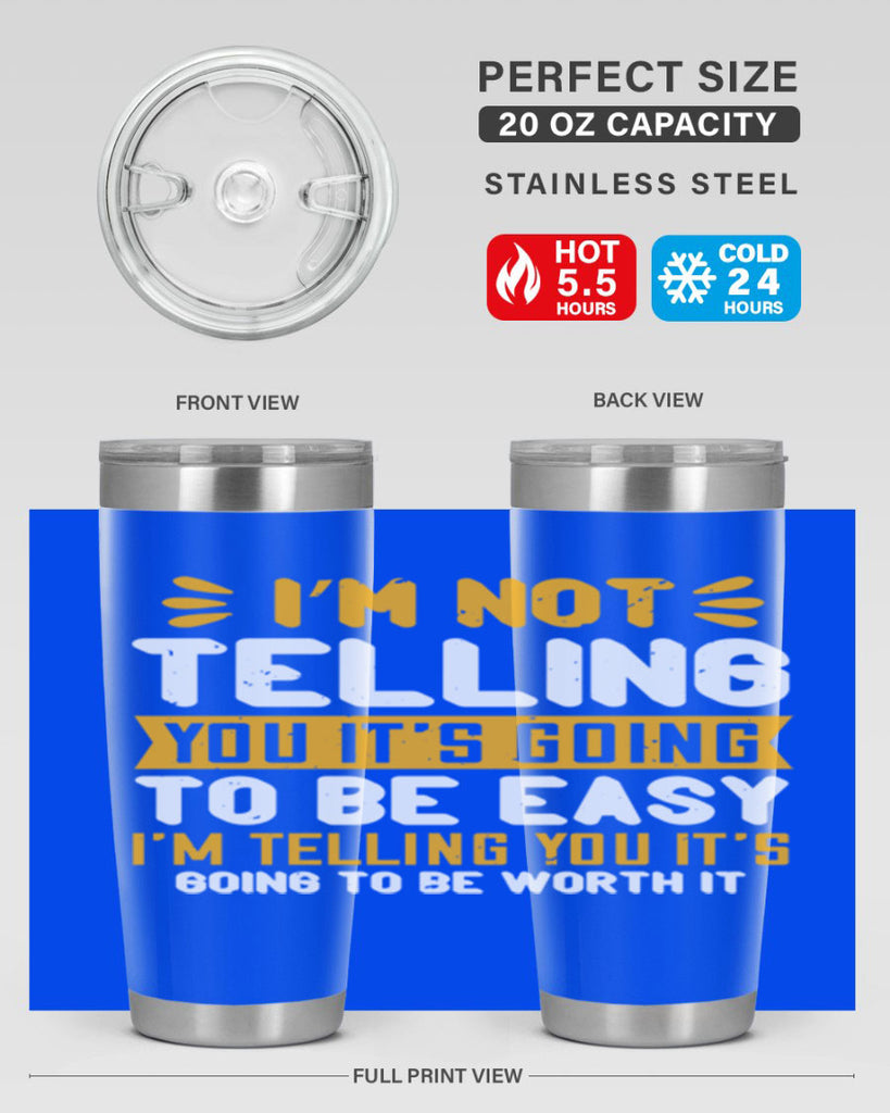 I’m not telling you it’s going to be easy Style 301#- nurse- tumbler