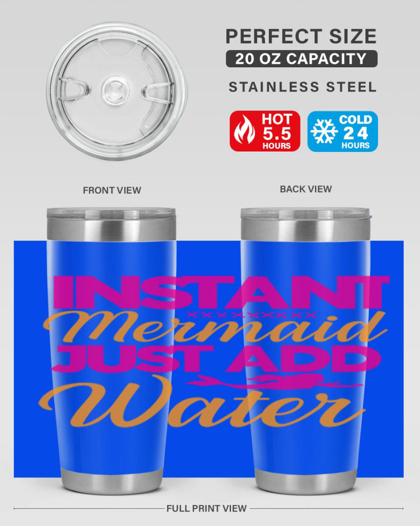 Instant Mermaid Just Add Water 267#- mermaid- Tumbler