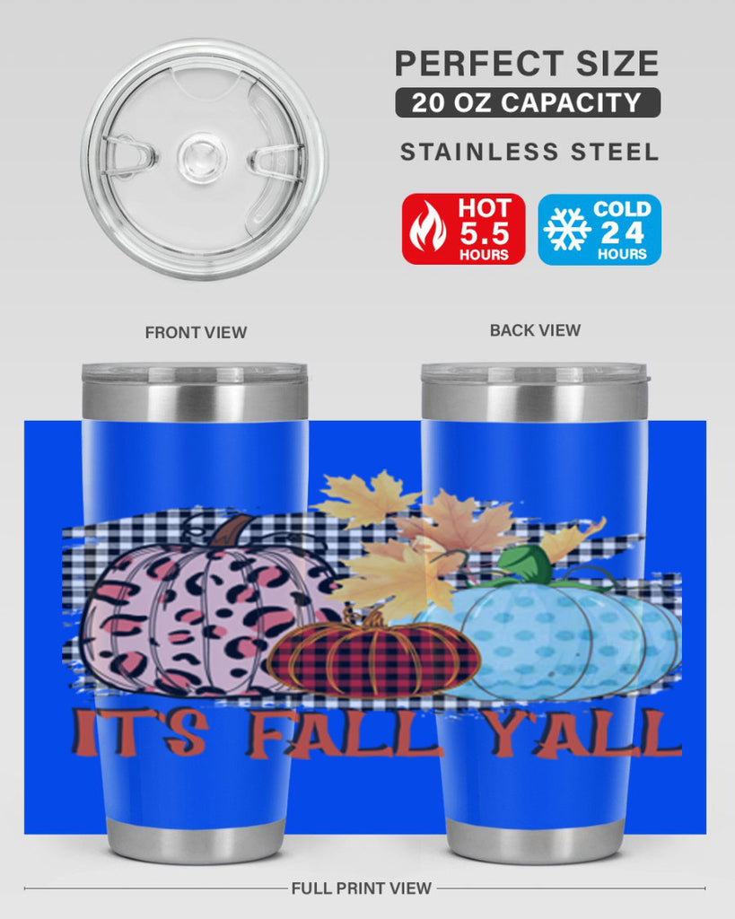 Its Fall Yall Design 371#- fall- Tumbler