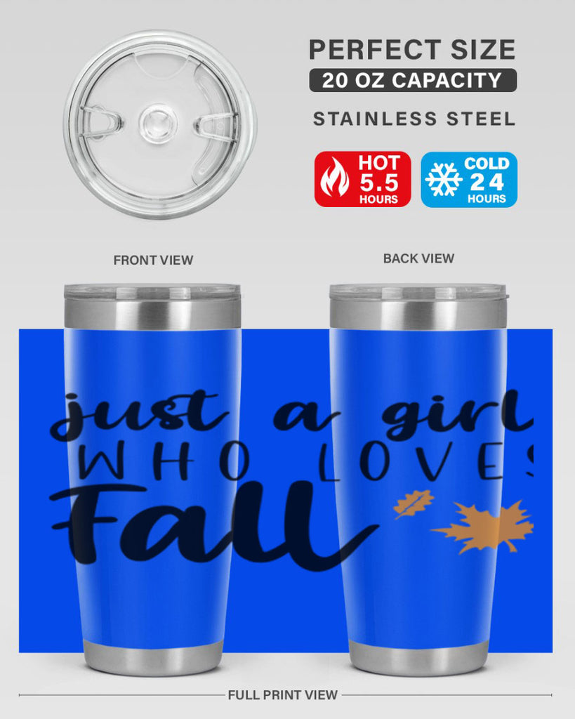 Just A Girl Who Loves Fall 380#- fall- Tumbler