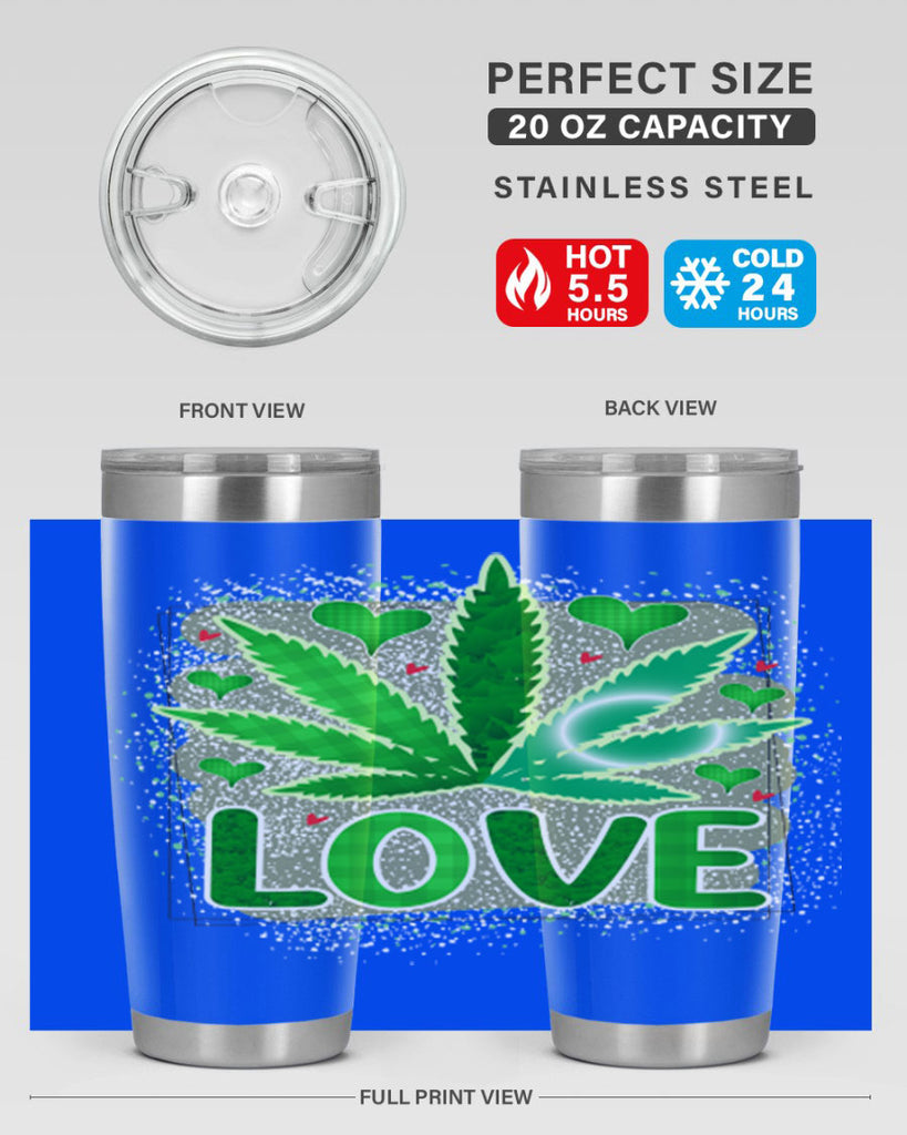 Love 188#- marijuana- Tumbler