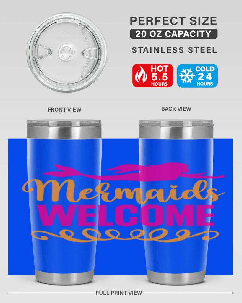 Mermaids Welcome 472#- mermaid- Tumbler