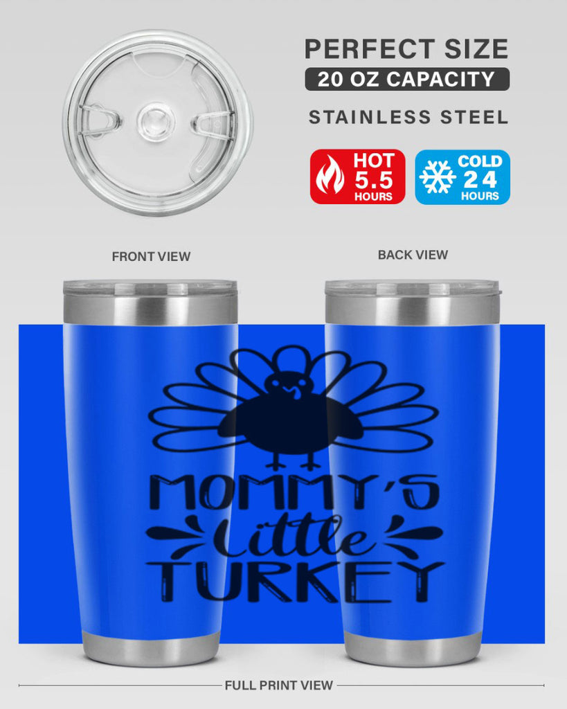 Mommy s Little Turkey 427#- fall- Tumbler
