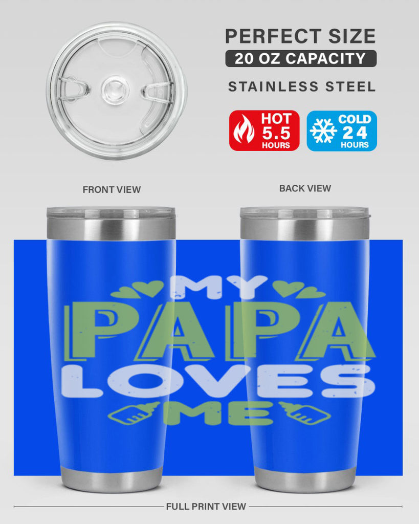 My Papa Loves Me Style 185#- baby- tumbler