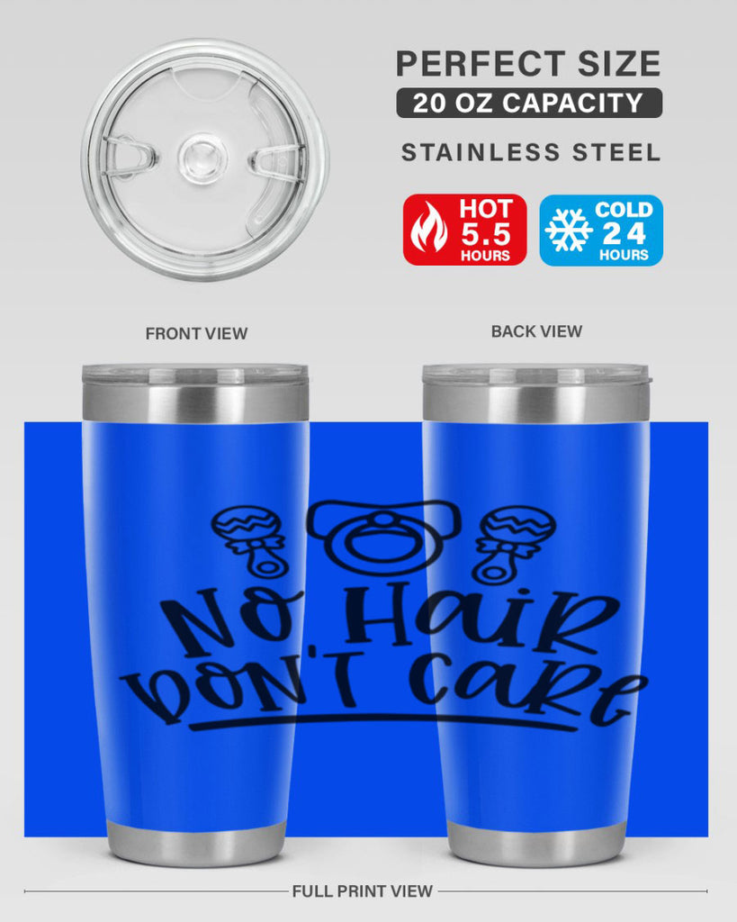 No Hair Dont Care Style 37#- baby- tumbler