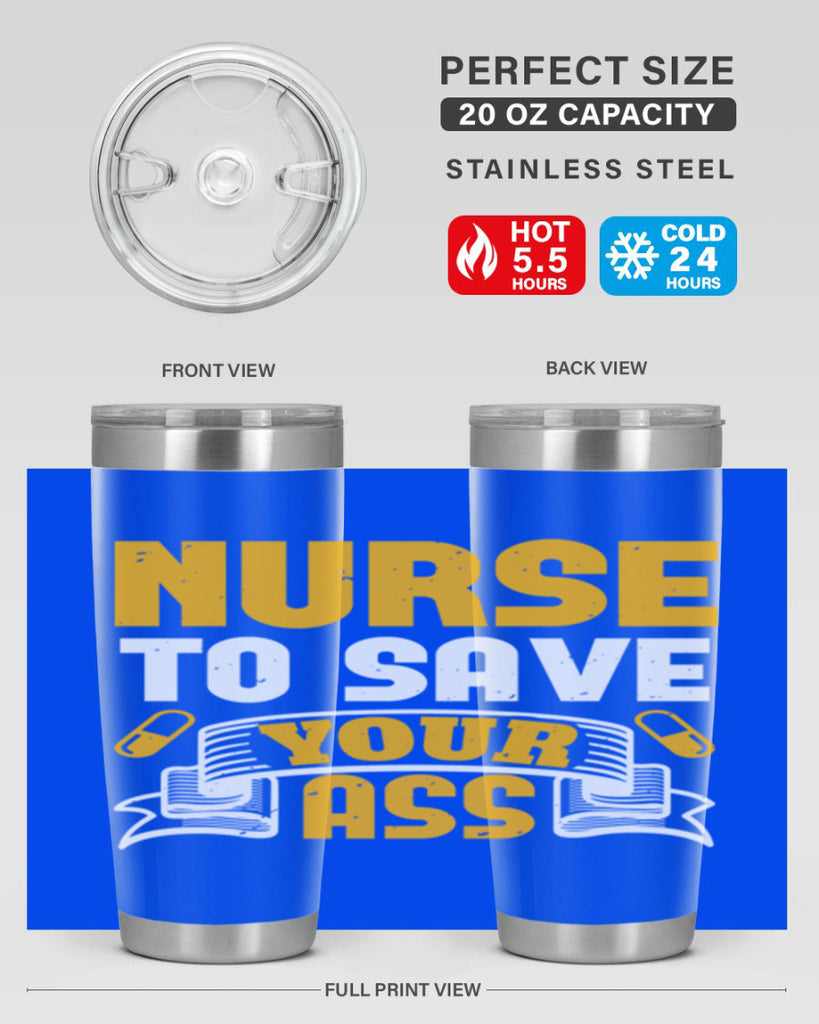Nurse to save your ass Style 275#- nurse- tumbler