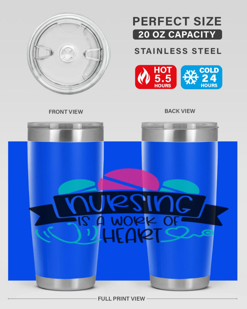 Nursing Is A Work Of Heart Style Style 71#- nurse- tumbler