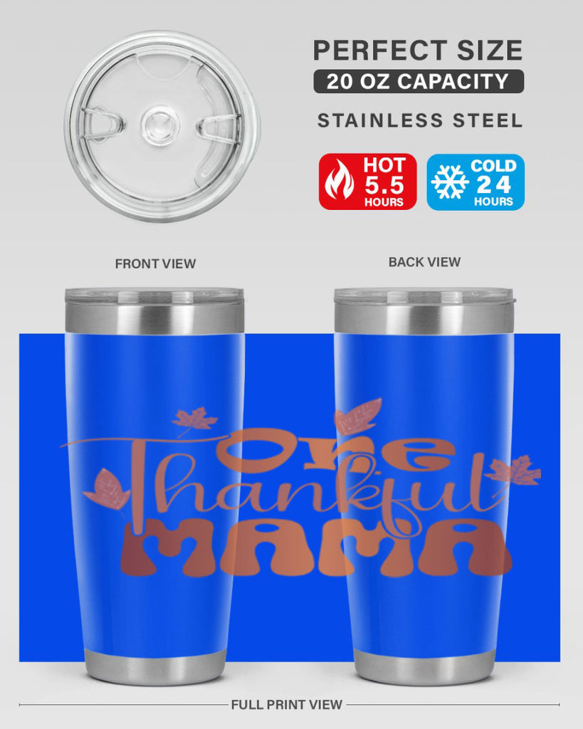 One Thankful Mama 465#- fall- Tumbler