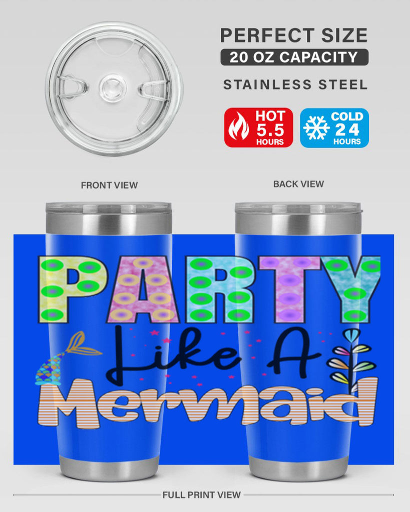Party Like A Mermaid 538#- mermaid- Tumbler