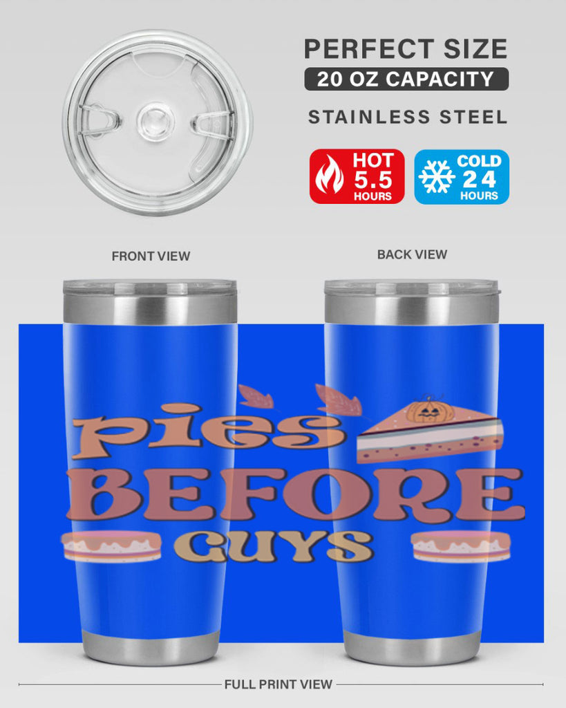 Pies Before Guys 469#- fall- Tumbler