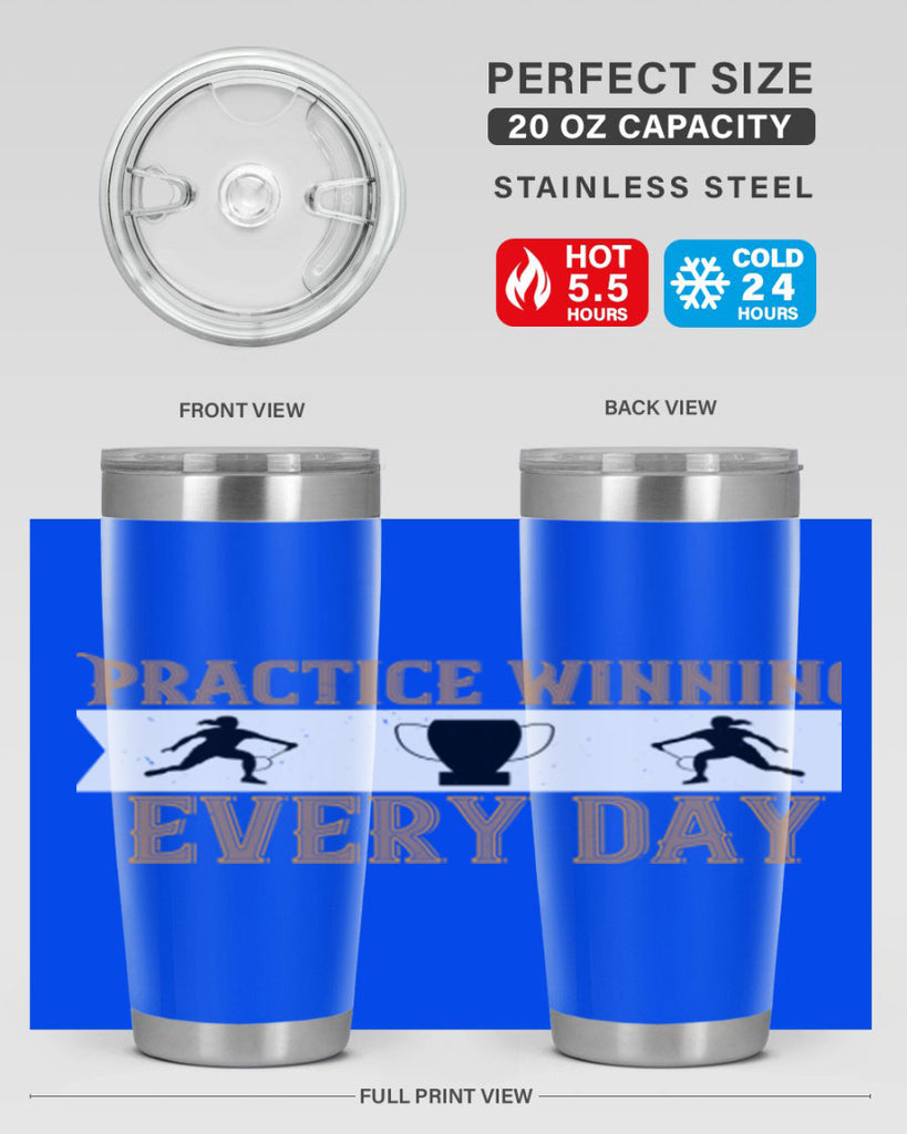 Practice winning every day 1922#- badminton- Tumbler