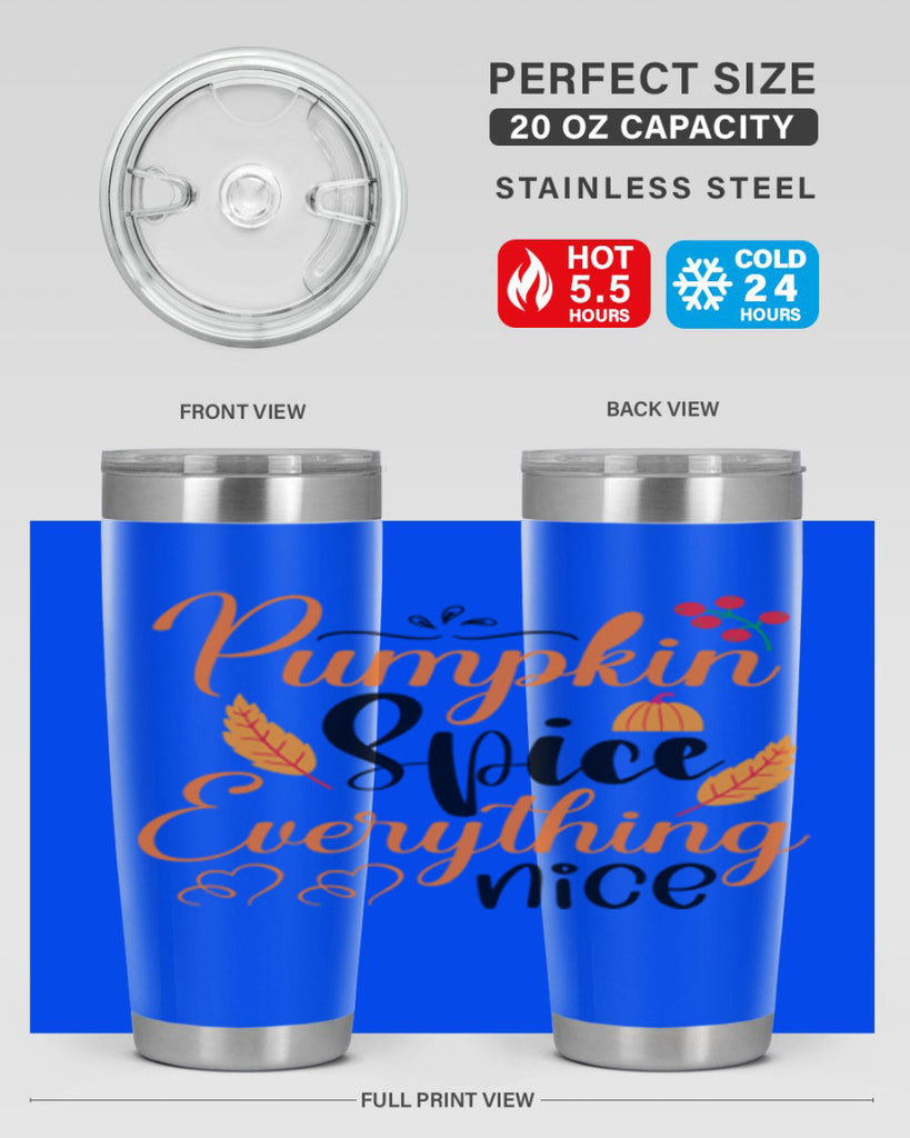 Pumpkin Spice Everything Nice 543#- fall- Tumbler