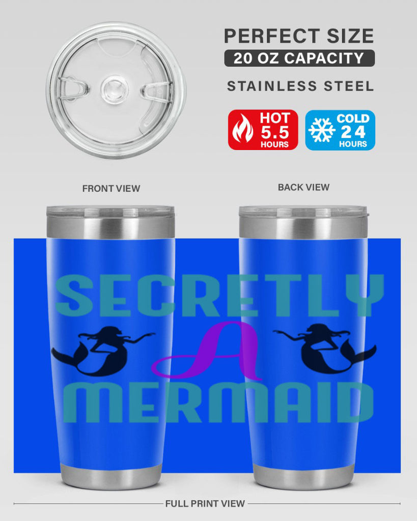 Secretly A Mermaid 578#- mermaid- Tumbler