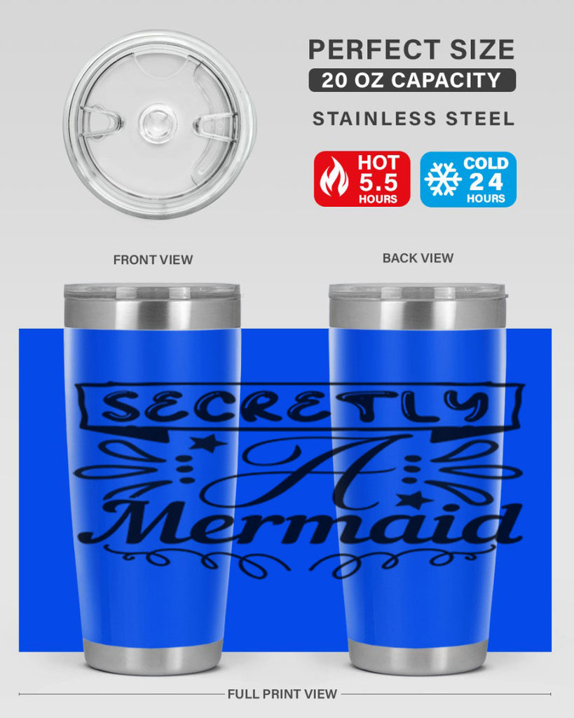 Secretly a mermaid 579#- mermaid- Tumbler