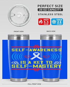 Self wareness is a key to self mastery Style 32#- self awareness- Tumbler