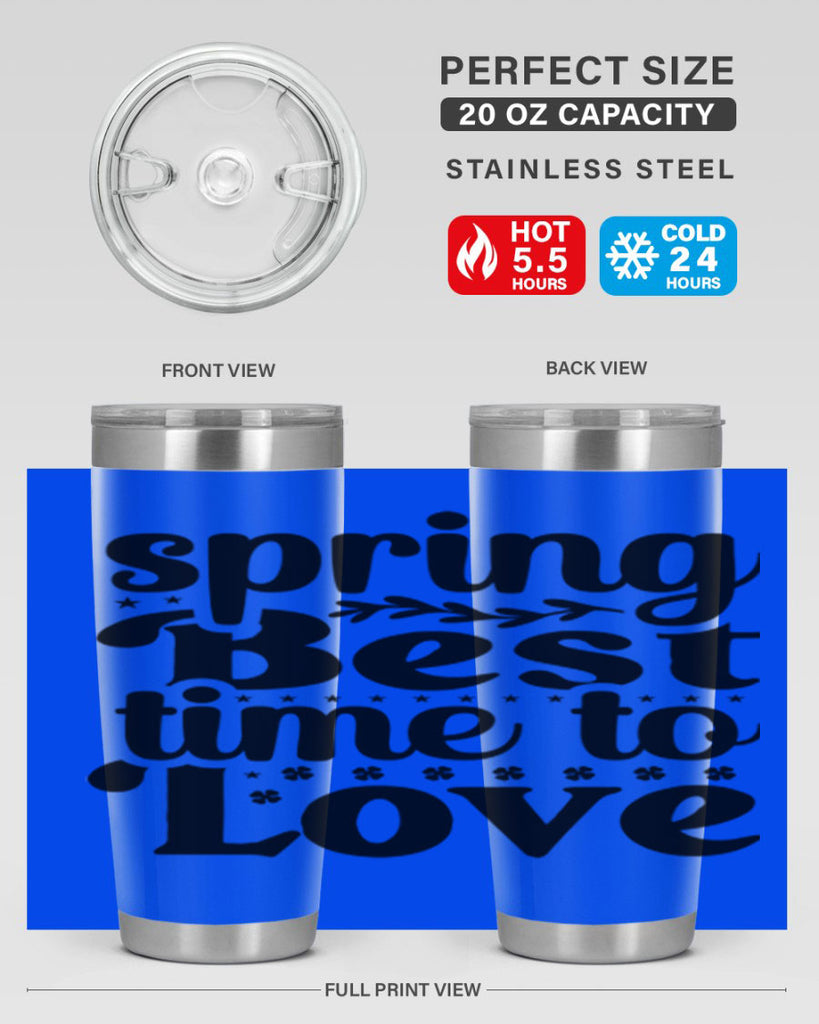 Spring Best Time To Love 410#- spring- Tumbler