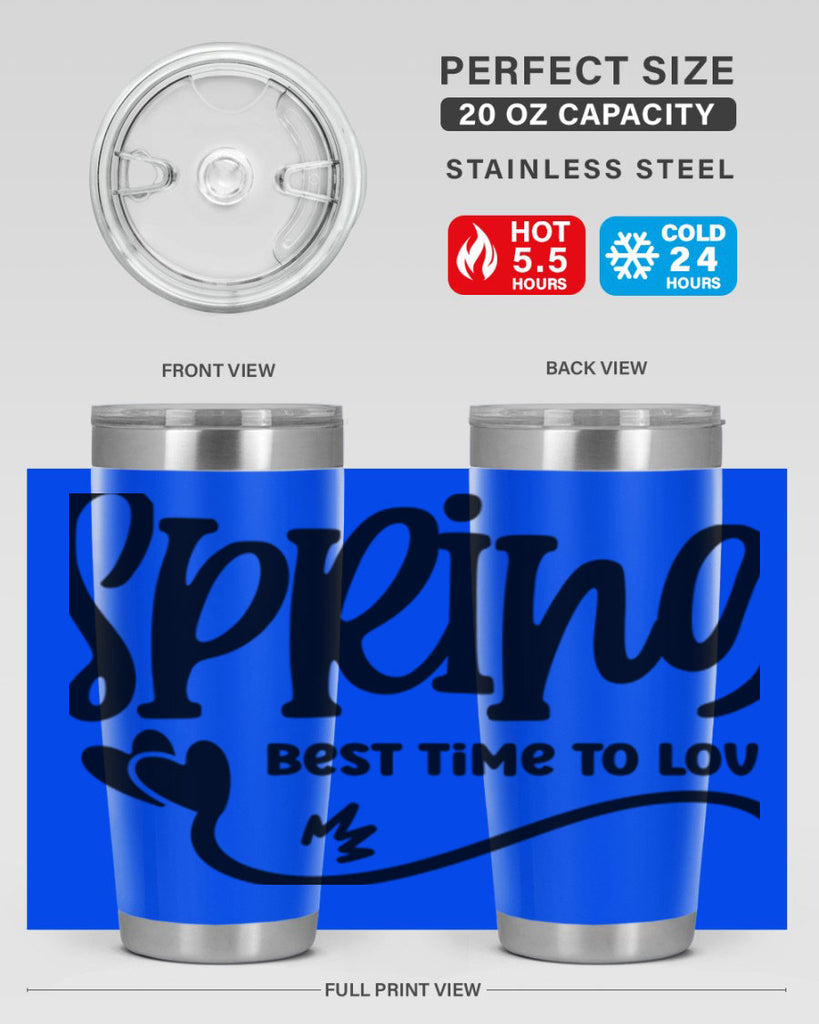Spring Best Time to Love417#- spring- Tumbler