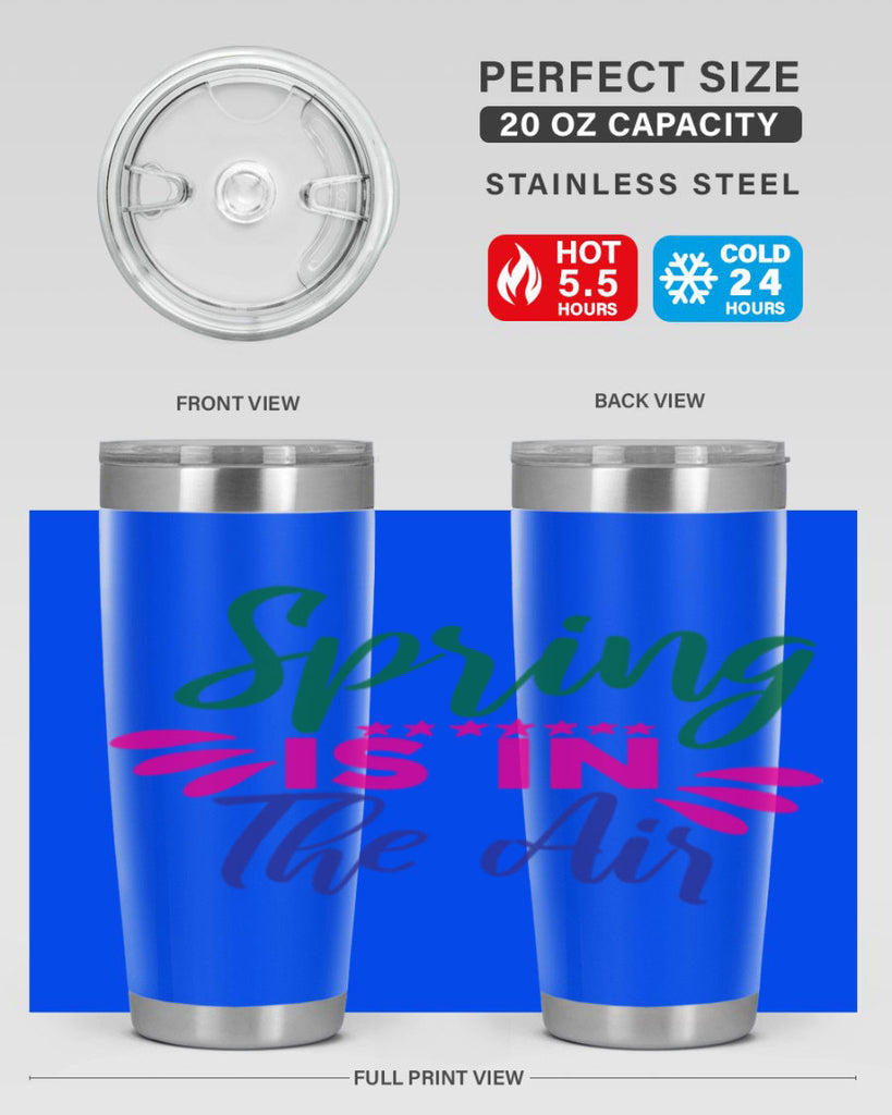 Spring Is In The Air 462#- spring- Tumbler