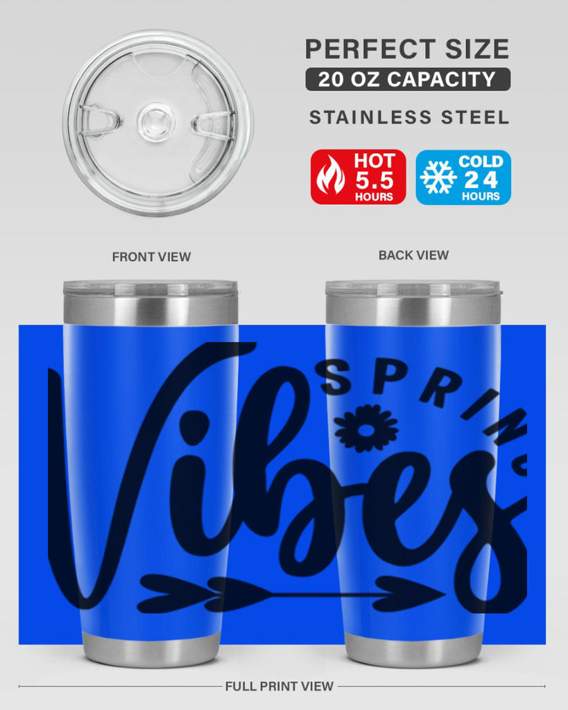 Spring Vibes478#- spring- Tumbler