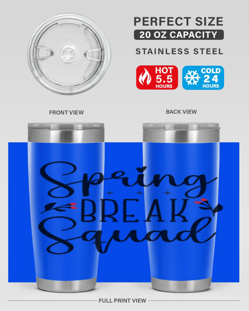 Spring break squad  485#- spring- Tumbler