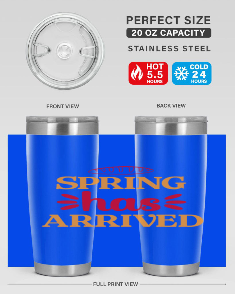 Spring has arrived 427#- spring- Tumbler