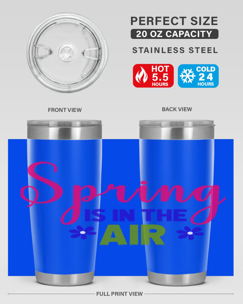 Spring is in the Air 468#- spring- Tumbler
