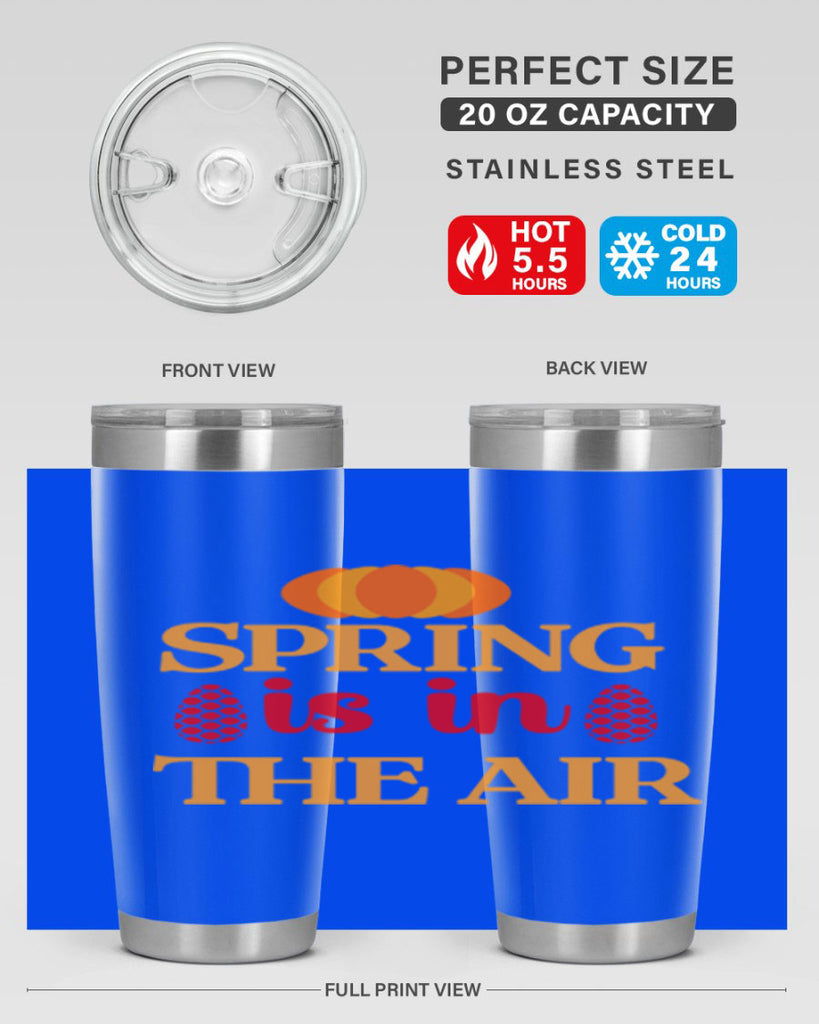 Spring is in the air 466#- spring- Tumbler