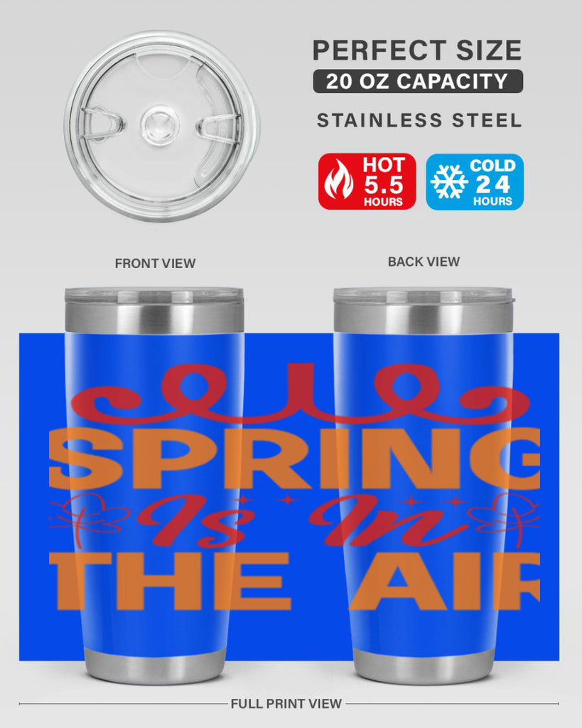 Spring is in the air 467#- spring- Tumbler