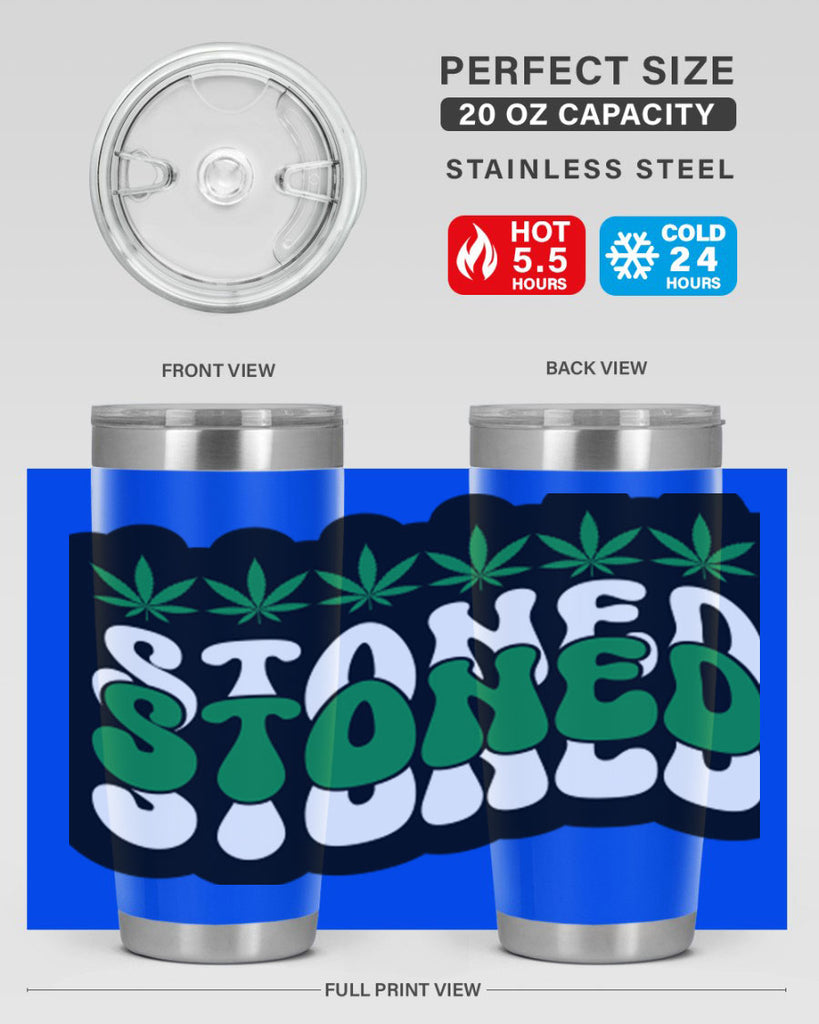 Stoned 255#- marijuana- Tumbler