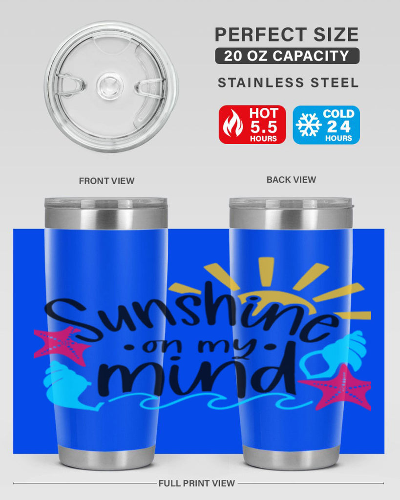 Sunshine On My Mind Style 15#- summer- Tumbler