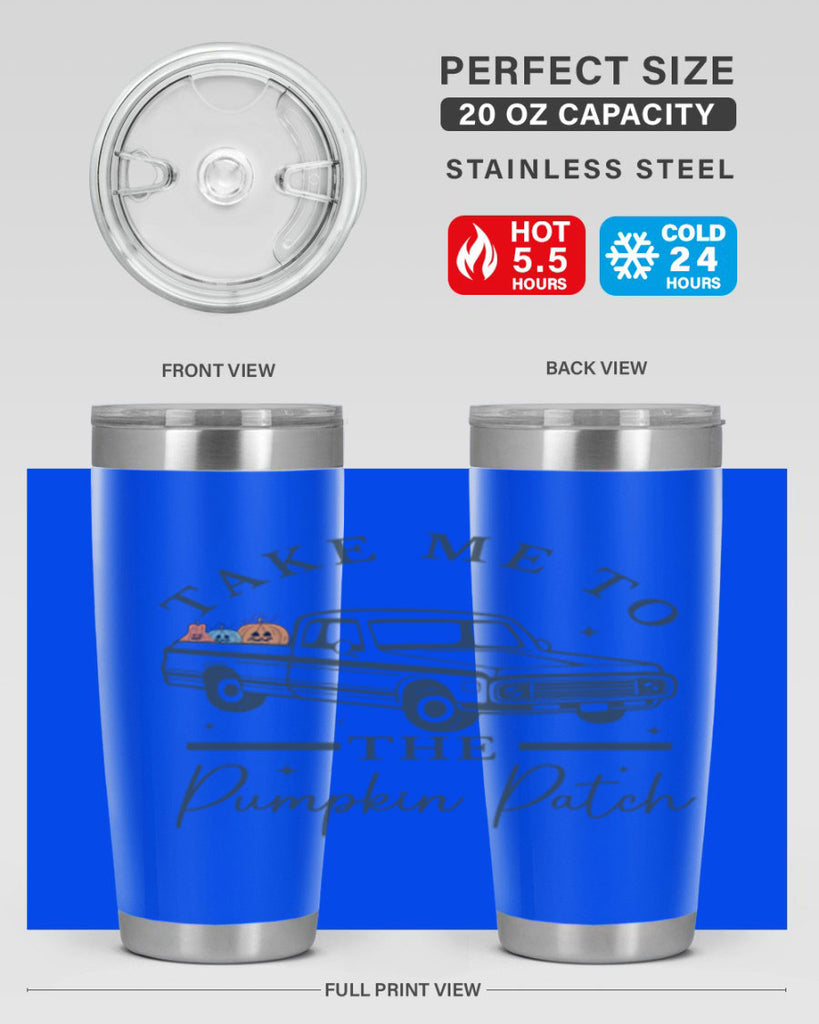 Take Me To The Pumpkin Patch 593#- fall- Tumbler
