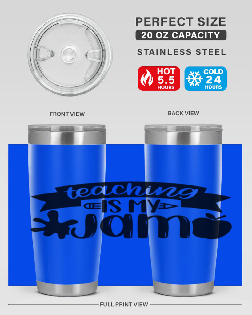 Teaching Is My Jam Style 40#- teacher- tumbler