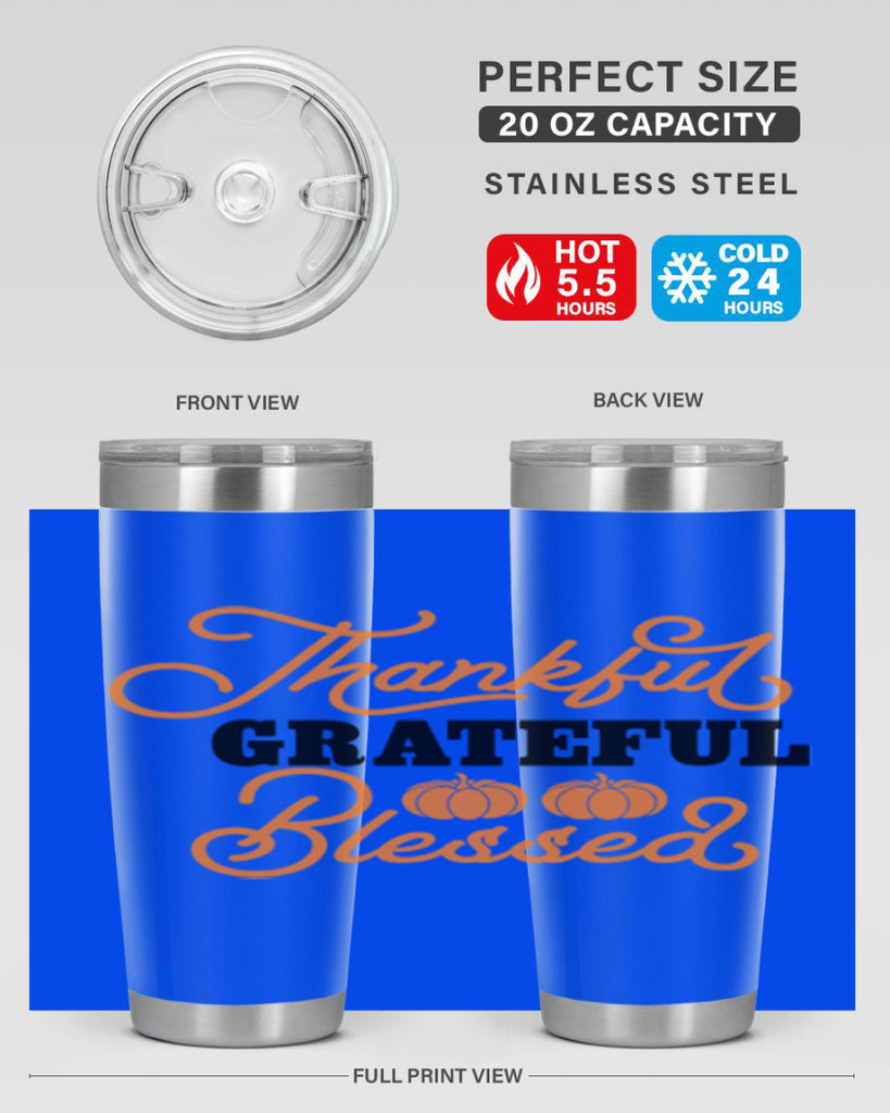Thankful Grateful Blessed 604#- fall- Tumbler