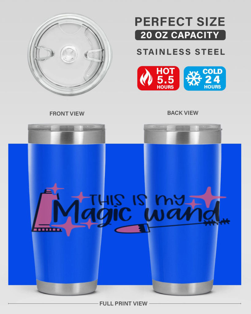 This Is My Magic Wand Style 13#- make up- Tumbler