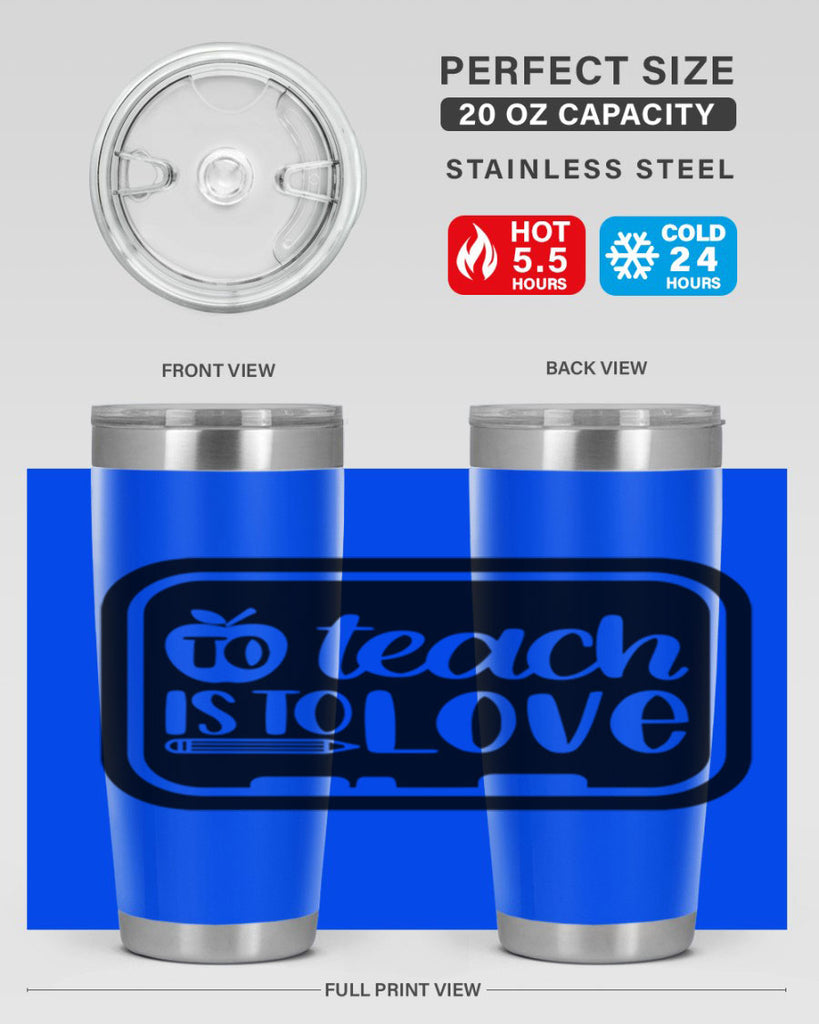 To Teach Is To Love Style 30#- teacher- tumbler