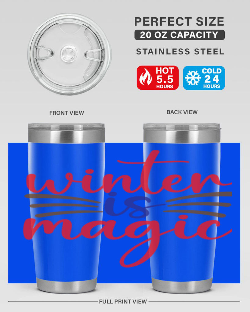 Winter is Magic 557#- winter- Tumbler