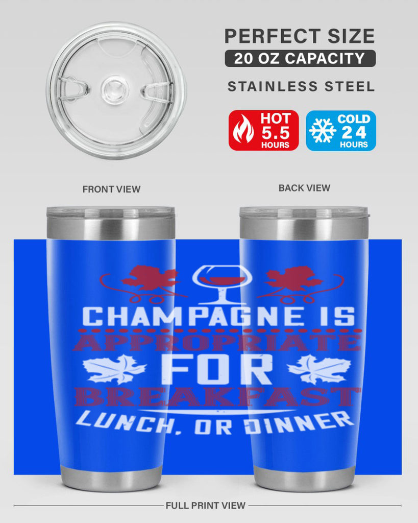 champagne is appropriate for breakfast 89#- wine- Tumbler