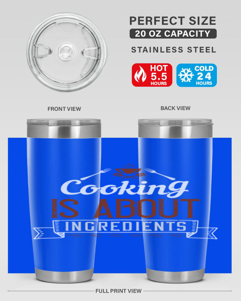 cooking is about ingredients 46#- cooking- Tumbler