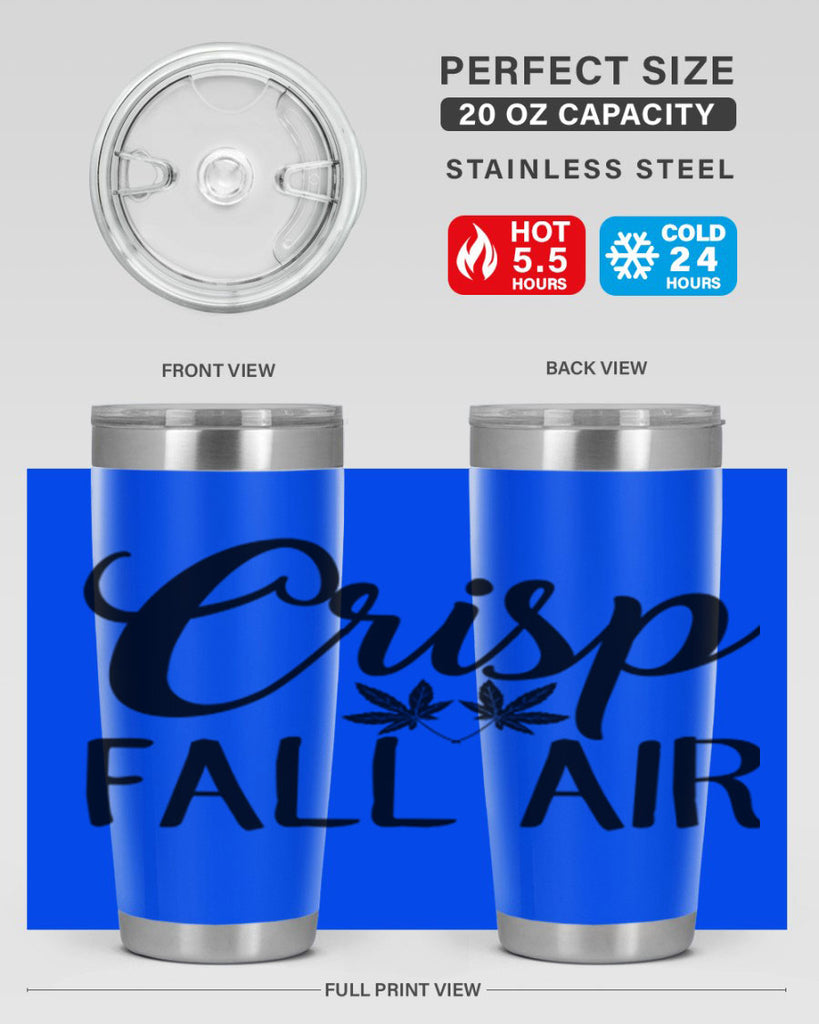 crisp fall air 63#- fall- Tumbler