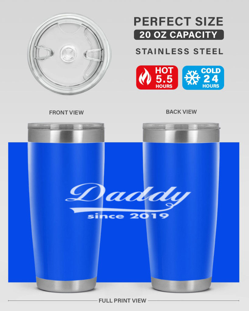 daddy since 21#- dad- Tumbler