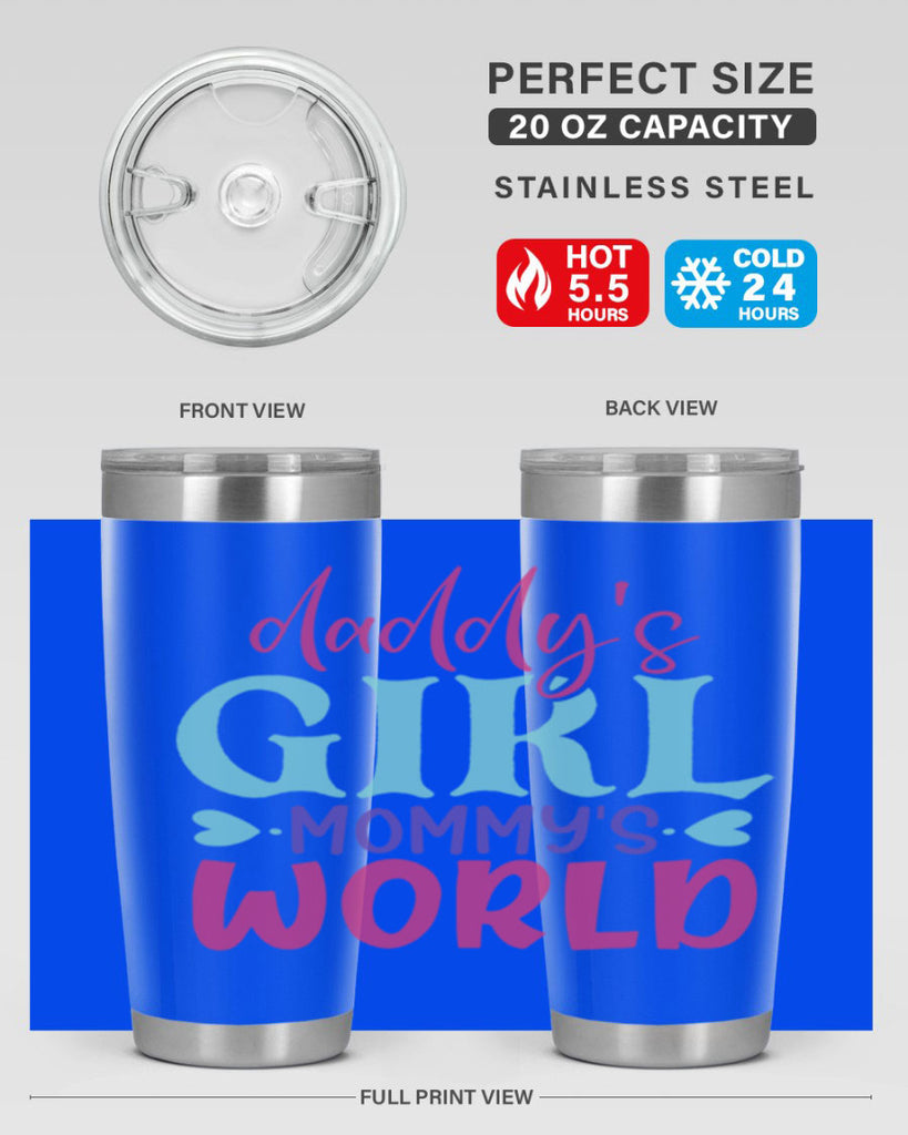 daddys girl mammys world Style 269#- baby- tumbler