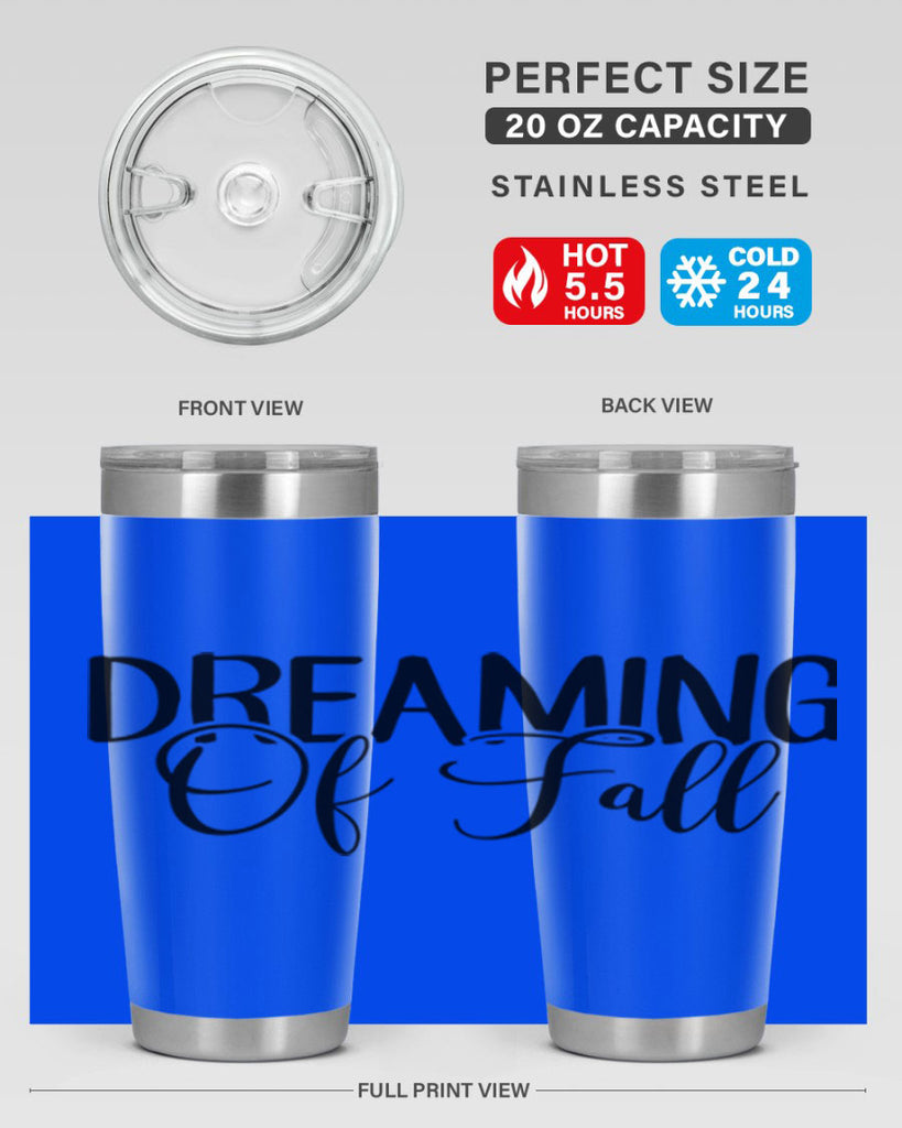 dreaming of fall 71#- fall- Tumbler