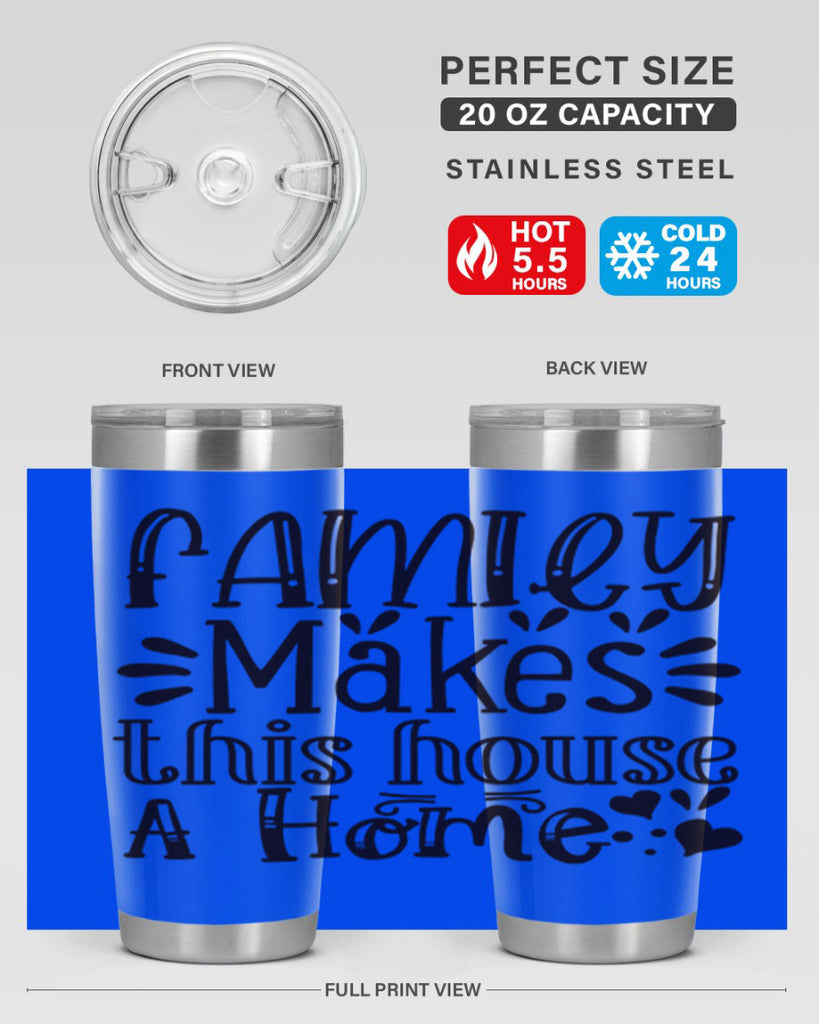 family makes this house a home 101#- home- Tumbler